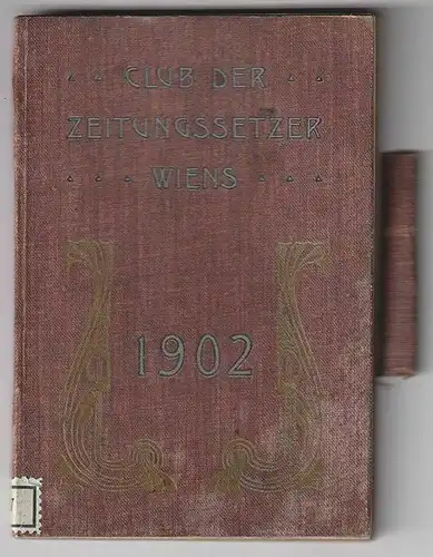 Jahrbuch des Clubs der Zeitungssetzer Wiens 1902.