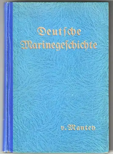 Deutsche Marinegeschichte, MANTEY, [Eberhard] v.