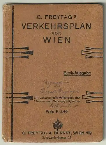 G. Freytags`s Verkehrsplan der k. k. Reichshaupt- und Residenzstadt Wien 1909.