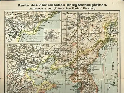 Karte des chinesischen Kriegsschauplatzes. Gratisbeilage zum "Fränkischen Kurier