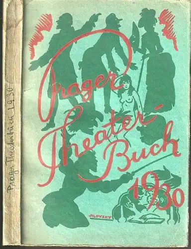 Prager Theaterbuch 1930. Gesammelte Aufsätze und Dichtungen. SCHLUDERPACHER, Kar