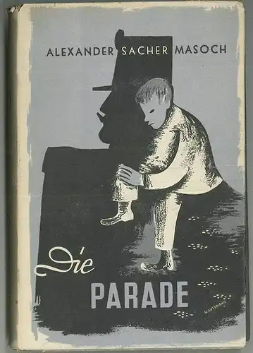 Die Parade. Roman. SACHER-MASOCH, Alexander.