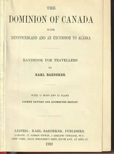 The Dominion of Canada with Newfoundland and an Excursion to Alaska. Handbook fo