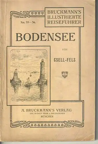 Der Bodensee. GSELL-FELS, [Theodor].