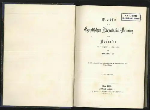 Reise in der Egyptischen Aequatorial-Provinz und in Kordofan in den Jahren 1874-