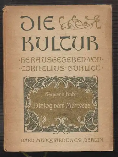 Dialog vom Marsyas. BAHR, Hermann.