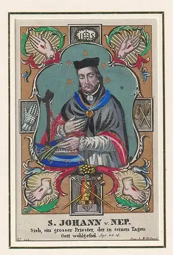 S. Johann v. Nep. Sieh ein grosser Priester, der in seinen Tagen Gott wohlgefiel