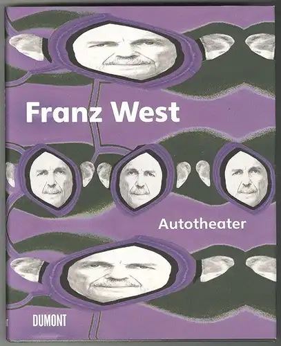 Franz West. Autotheater. WEST, Franz.