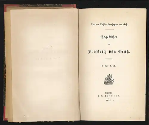 Tagebücher von Friedrich von Gentz. Aus dem Nachlaß Varnhagen`s von Ense. (ASSIN