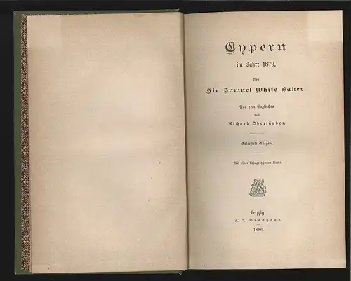 Cypern im Jahr 1879. Aus dem Englischen von Richard Oberländer. WHITE BAKER, Sam