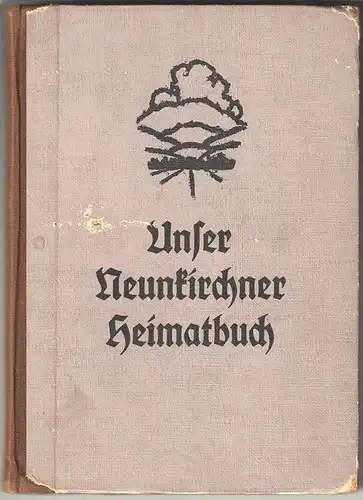 Unser Neunkirchner Heimatbuch. Erarbeitet von... 1949