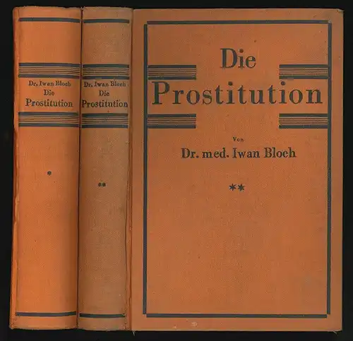 Die Prostitution. BLOCH, Iwan.