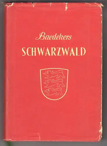 Schwarzwald, Odenwald, Neckartal. Reisehandbuch. BAEDEKER, Karl.