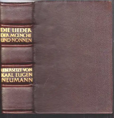 Die Lieder der Mönche und Nonnen Gotamo Buddhos. Aus den Theragatha und Therigat