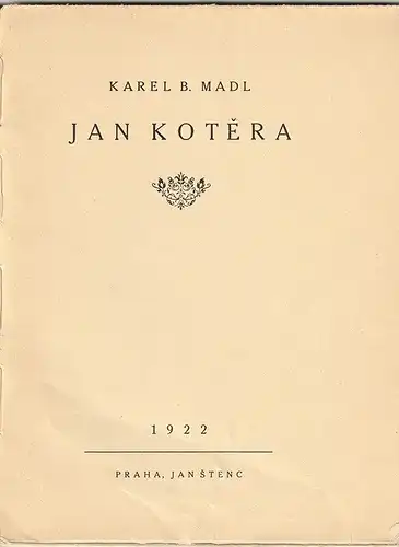 Jan Kotéra. MADL, Karel B.