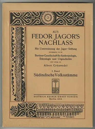 Aus Fedor Jagor`s Nachlass. Mit Unterstützung der Jagor-Stiftung herausgegeben v