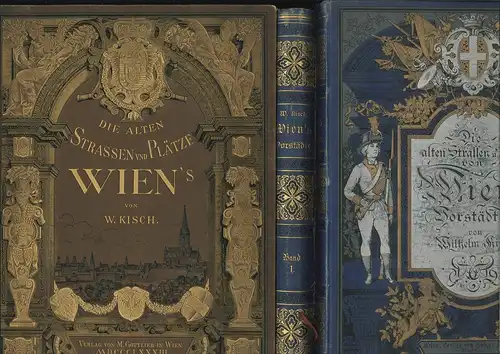 Die alten Strassen und Plätze Wien`s und ihre historisch interessanten Häuser. E