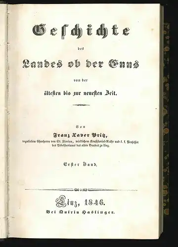 Geschichte des Landes ob der Enns von der ältesten bis zur neuesten Zeit. PRITZ,