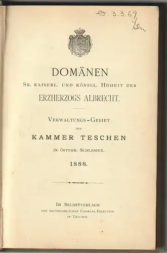 Domänen Sr. kaiserl. und königl. Hoheit des Erzherzogs Albrecht. Verwaltungs-Geb