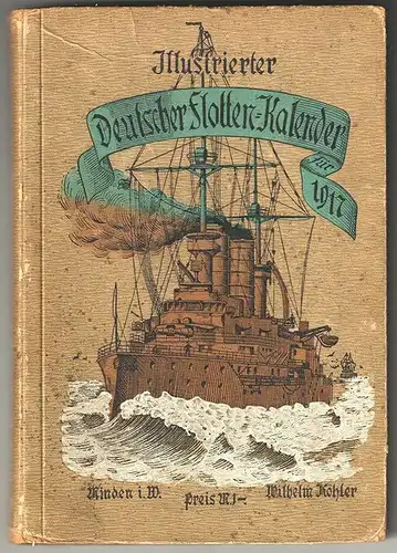 Illustrierter Deutscher Flottenkalender für 1917. Begründet unter Mitwirkung von