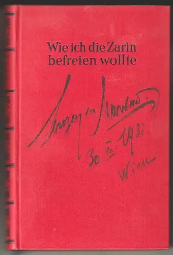 Wie ich die Zarin befreien wollte. MARKOW, Sergey v.