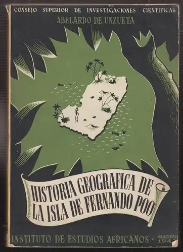 Geografia historica de la isla de Fernando Poo. Prologo de Cordero Torres. UNZUE