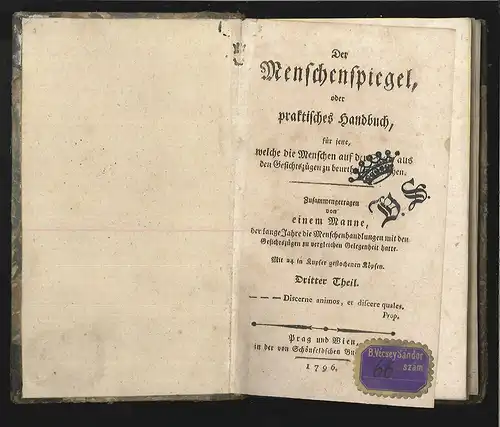 Der Menschenspiegel, oder praktisches Handbuch für jene, welche die Menschen auf