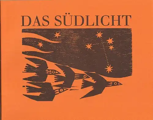 Das Südlicht. FITZBAUER, Erich.