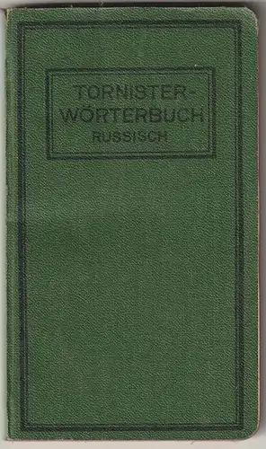 Russisches Tornisterwörterbuch mit vollständiger Aussprache. FRANTZ, G. (Bearb.)