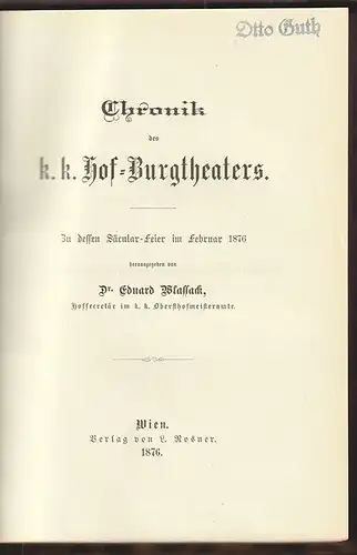 Chronik des k. k. Hof-Burgtheaters. In dessen Säcular-Feier im Februar 1 0141-23