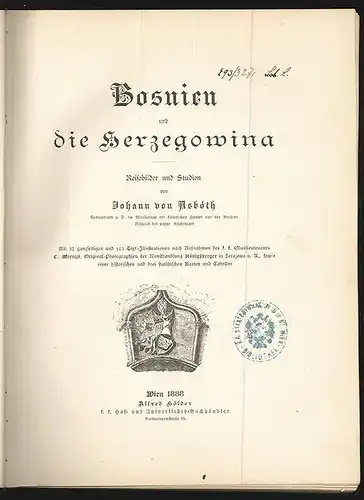 Bosnien und die Herzegowina. Reisebilder und Studien. ASBÓTH, Johann von.