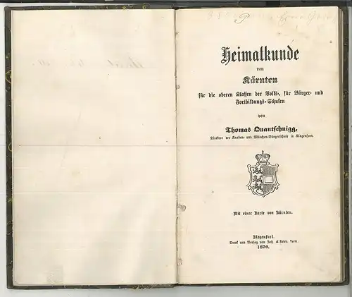 Heimatkunde von Kärnten für die oberen Klassen der Volks-, für Bürger- und Fortb