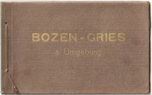 Bozen-Gries und Umgebung.