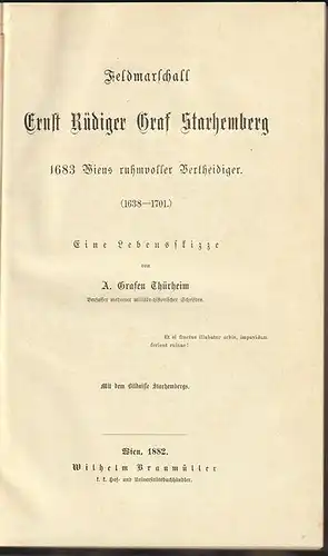 Feldmarschall Ernst Rüdiger Graf Starhemberg. 1683 Wiens ruhmvoller Vertheidiger