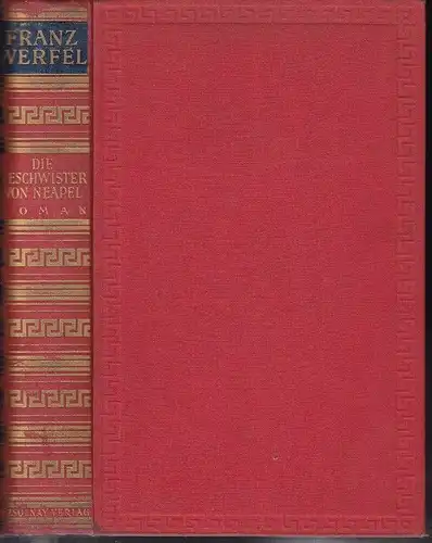 Die Geschwister von Neapel. Roman. WERFEL, Franz.