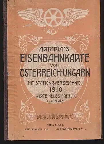 Artarias Eisenbahn- und Postkarte von Österreich-Ungarn. Im Maßstab 1: 1,500.000