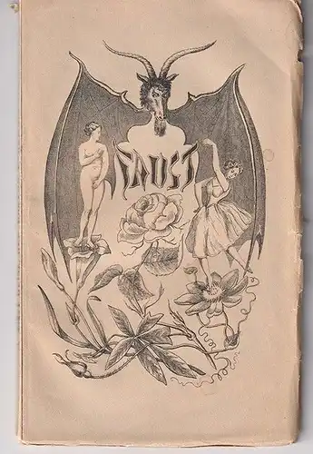 Der Doktor Faust. Ein Tanzpoem, nebst kuriosen Berichten über Teufel, Hexen und 