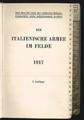 Die italienische Armee im Felde 1917.