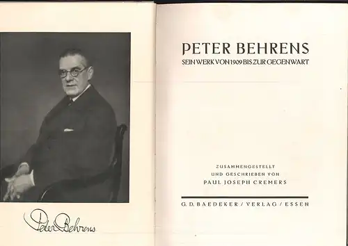 Peter Behrens. Sein Werk von 1909 bis zur Gegenwart. CREMERS, Paul Joseph.