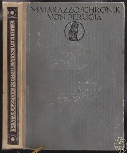 MATARAZZO, Chronik von Perugia 1492-1503.... 1910