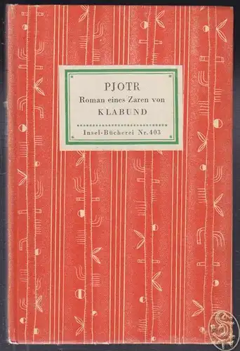 KLABUND d. i.  Alfred Henschke., Pjotr. Roman... 1929