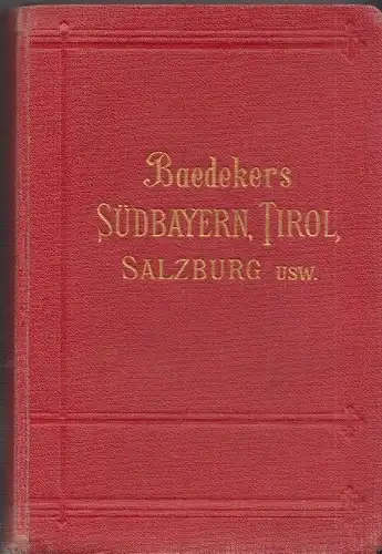 Südbayern, Tirol und Salzburg. Ober- und Nieder-Österreich, Steiermark,  0048-20