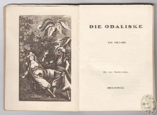 Die Odaliske. VOLTAIRE [Francois Marie Arouet  de].