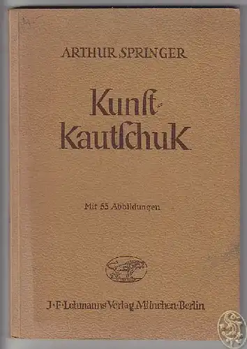 SPRINGER, Kunstkautschuk. 1941