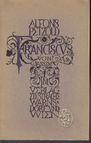 PETZOLD, Franciscus von Assisi. 1918