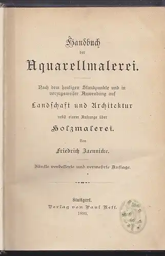 JAENNICKE, Handbuch der Aquarellmalerei. Nach... 1893