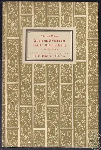 DÜRER, Aus dem Gebetbuch Kaiser Maximilian. Mit...