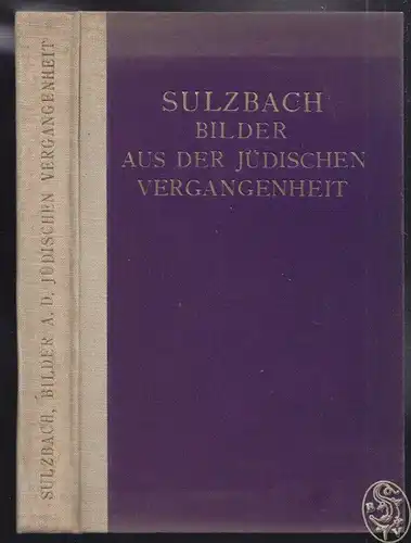 SULZBACH, Bilder aus der jüdischen... 1923