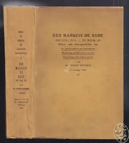 DÜHREN, Der Marquis de Sade und seine Zeit. Ein... 1920