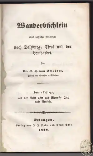 Wanderbüchlein eines reisenden Gelehrten nach Salzburg, Tirol und der Lombardei.